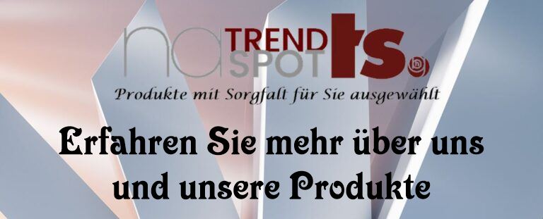 Nats TrendSpot Produkte mit Sorgfalt ausgewählt natstrendspot ueber uns mobile